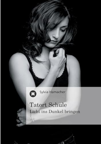 9783849572822: Tatort Schule (German Edition)