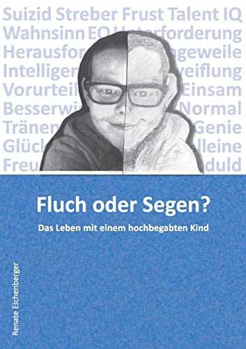 Beispielbild fr Fluch oder Segen?: Das Leben mit einem hochbegabten Kind zum Verkauf von medimops