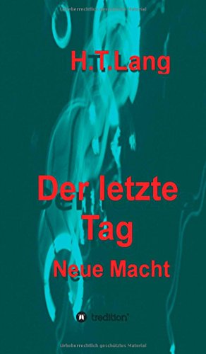 9783849591465: Der Letzte Tag