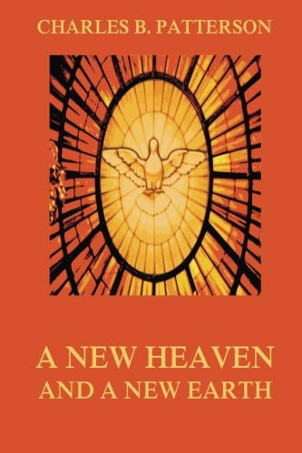 Stock image for A New Heaven And A New Earth for sale by GF Books, Inc.