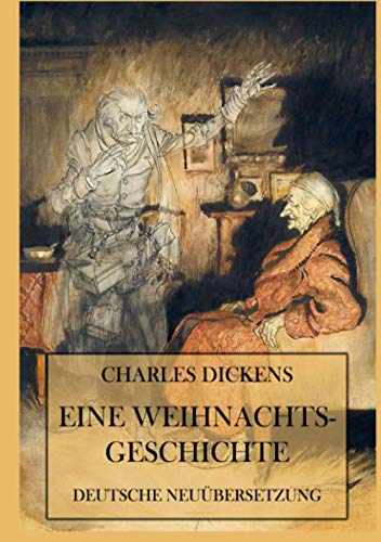 Stock image for Eine Weihnachtsgeschichte: Deutsche Neubersetzung for sale by medimops