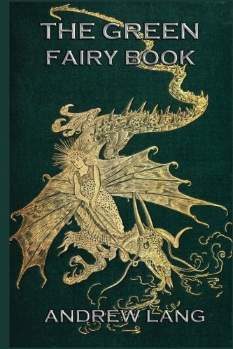 Stock image for The Green Fairy Book for sale by GF Books, Inc.