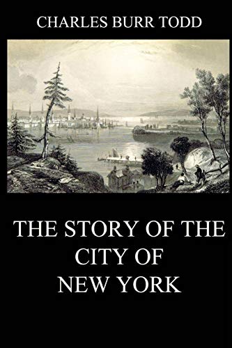 9783849671730: The Story of the City of New York