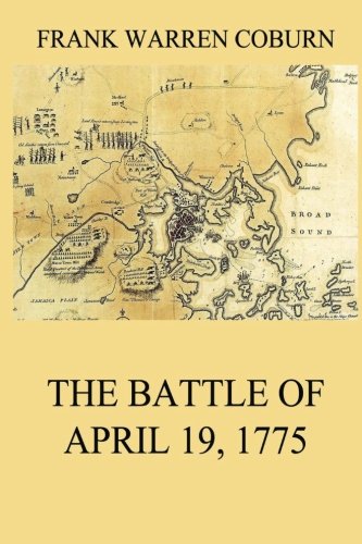 Stock image for The Battle of April 19, 1775 for sale by GF Books, Inc.