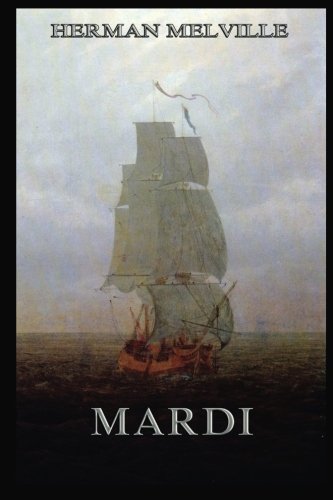 Stock image for Mardi: And A Voyage Thither (Herman Melville's Collector's Edition) for sale by GF Books, Inc.