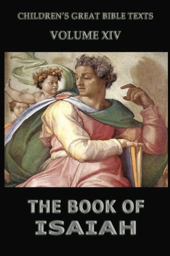 Stock image for The Book Of Isaiah (Children's Great Bible Texts) for sale by GF Books, Inc.