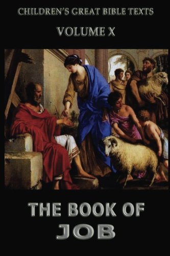9783849673154: The Book Of Job (Children's Great Bible Texts)