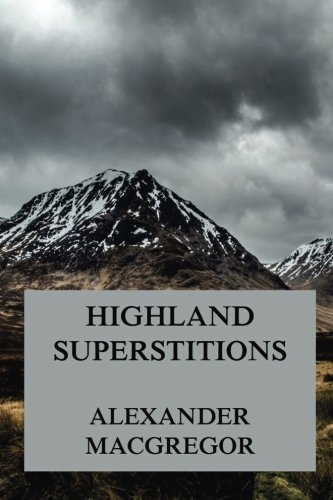 Imagen de archivo de Highland Superstitions a la venta por Revaluation Books