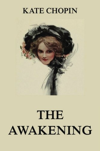 9783849674274: The Awakening (Kate Chopin's Collector's Edition)
