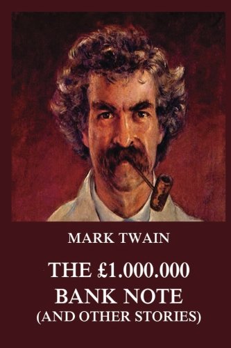 Stock image for The 1.000.000 Bank Note (and other stories) (Mark Twain's Collector's Edition) for sale by Revaluation Books