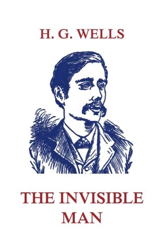 Beispielbild fr The Invisible Man (H.G. Wells' Collector's Edition) zum Verkauf von Books Unplugged