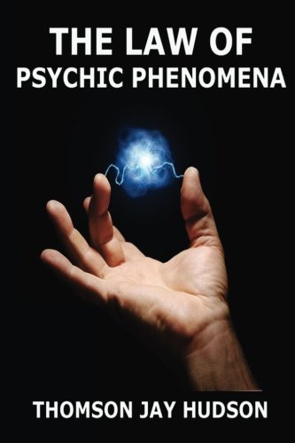 Imagen de archivo de The Law Of Psychic Phenomena a la venta por GF Books, Inc.