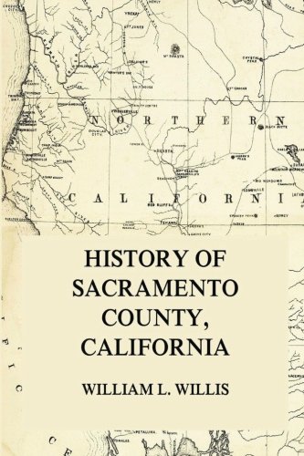 

History of Sacramento County, California