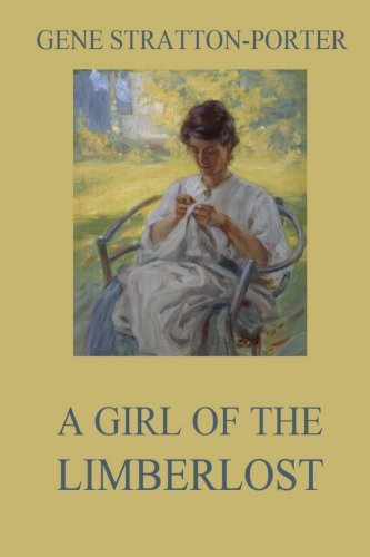 Beispielbild fr A Girl of the Limberlost (Classics of Literature Collector's Edition) zum Verkauf von ThriftBooks-Dallas