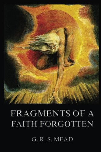 Imagen de archivo de Fragments Of A Faith Forgotten a la venta por Revaluation Books