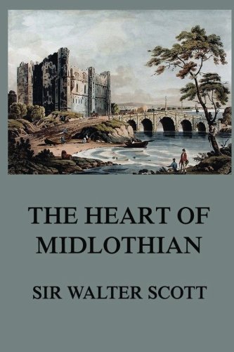 Stock image for The Heart Of Midlothian for sale by La Plume Franglaise