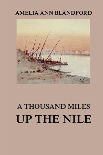 9783849678340: A Thousand Miles Up The Nile