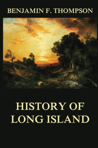 Stock image for History of Long Island for sale by Better World Books: West