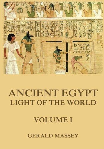 9783849678906: Ancient Egypt - Light Of The World, Volume 1