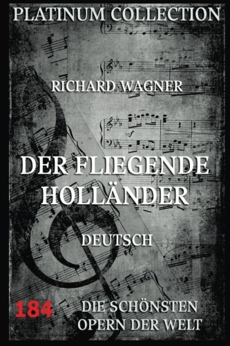 9783849680091: Der fliegende Hollnder (German Edition)