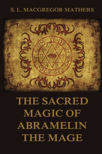 Imagen de archivo de The Sacred Magic Of Abramelin The Mage a la venta por Books Unplugged