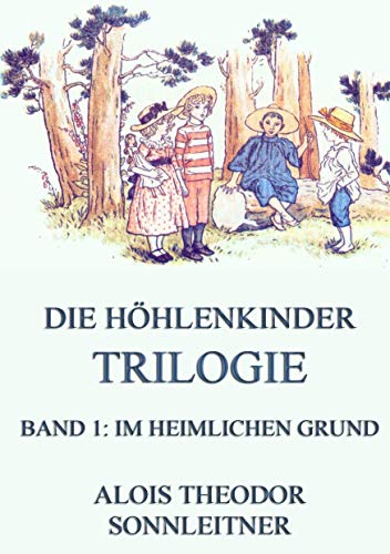 Imagen de archivo de Die Hhlenkinder-Trilogie, Band 1: Im heimlichen Grund a la venta por medimops