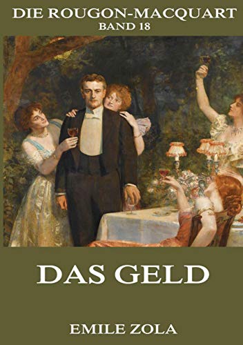 Das Geld - Emile Zola