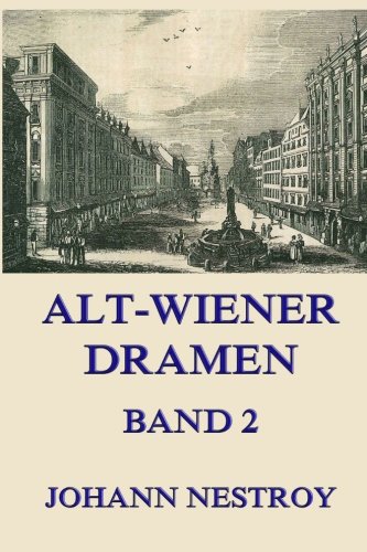 Beispielbild fr Alt-Wiener Dramen, Band 2 zum Verkauf von medimops