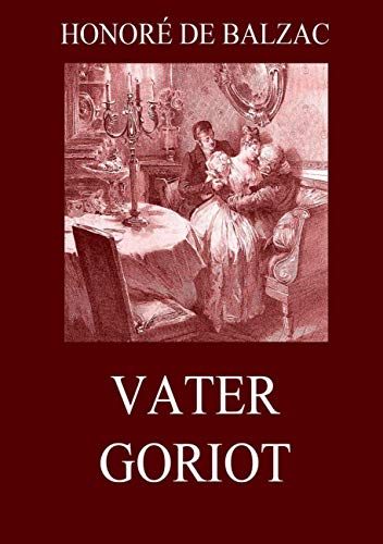 Beispielbild fr Vater Goriot zum Verkauf von medimops