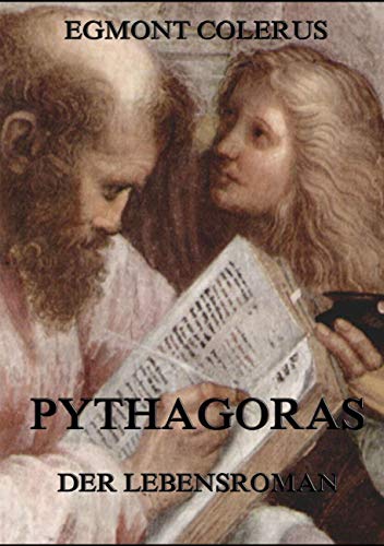 9783849686826: Pythagoras - Ein Lebensroman