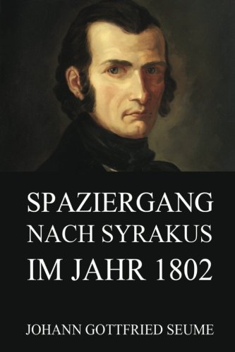 Stock image for Spaziergang nach Syrakus im Jahre 1802 for sale by medimops