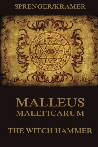 Beispielbild fr Malleus Maleficarum - The Witch Hammer zum Verkauf von Hafa Adai Books