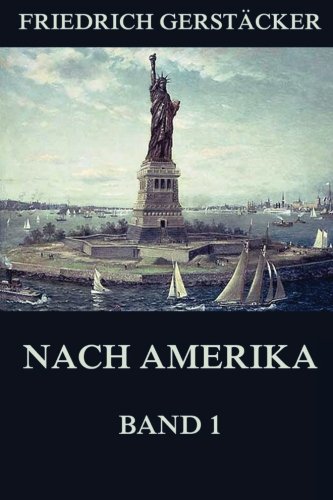 Stock image for Nach Amerika, Band 1 for sale by Revaluation Books