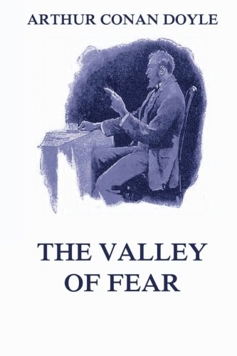 Stock image for The Valley of Fear: A Sherlock Holmes Novel for sale by WorldofBooks