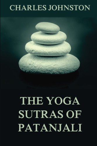 Stock image for The Yoga Sutras Of Patanjali: The Book Of The Spiritual Man for sale by Revaluation Books