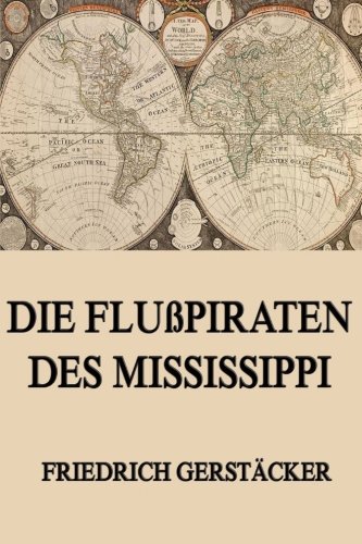 9783849690465: Die Flupiraten des Mississippi