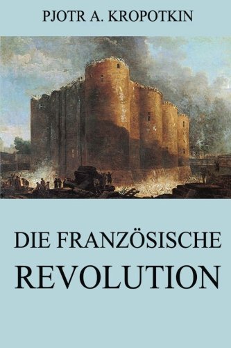 9783849691264: Die franzsische Revolution