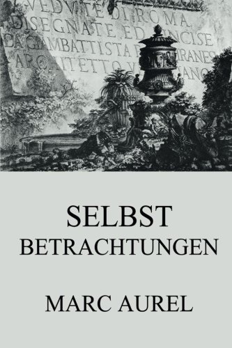 9783849691301: Selbstbetrachtungen