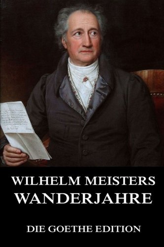 Beispielbild fr Wilhelm Meisters Wanderjahre (German Edition) zum Verkauf von HPB-Ruby