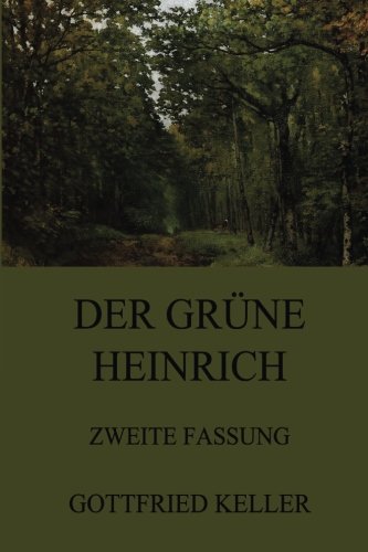 9783849691653: Der grne Heinrich (Zweite Fassung)