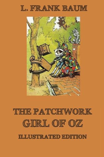Beispielbild fr The Patchwork Girl of Oz zum Verkauf von ThriftBooks-Dallas