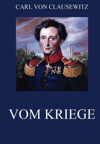 Imagen de archivo de Vom Kriege: Ausgabe mit allen acht Büchern (German Edition) a la venta por ThriftBooks-Atlanta