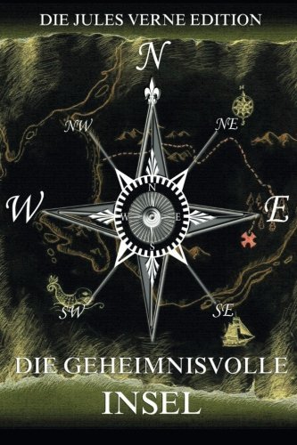 Die geheimnisvolle Insel: Illustrierte Ausgabe (German Edition) - Verne, Jules