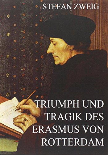 9783849694265: Triumph und Tragik des Erasmus von Rotterdam