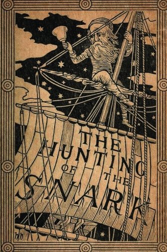 Imagen de archivo de The Hunting Of The Snark: Fully Illustrated Edition a la venta por ThriftBooks-Dallas