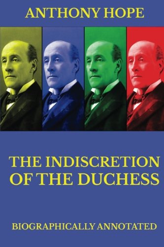 Stock image for The Indiscretion of the Duchess: Biographically Annotated for sale by Revaluation Books