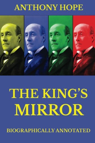 Imagen de archivo de The King's Mirror: Biographically Annotated a la venta por Revaluation Books