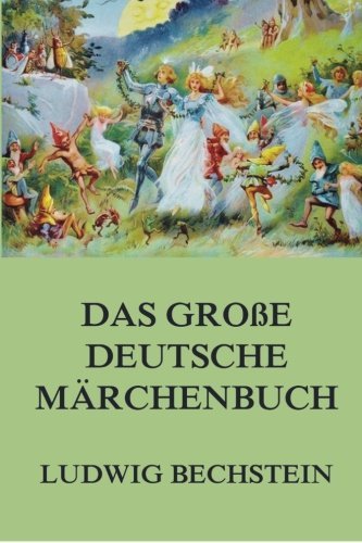 9783849697570: Das groe deutsche Mrchenbuch