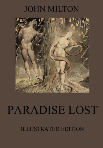 Beispielbild fr Paradise Lost: Fully Illustrated Edition zum Verkauf von ThriftBooks-Atlanta