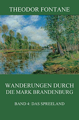 9783849698645: Wanderungen durch die Mark Brandenburg, Band 4: Das Spreeland